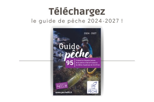 Le guide de pêche 2024-2027 !
